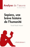 Thibaut Antoine | Sapiens, Une BrèVe Histoire De L'humanité De Yuval Noah...