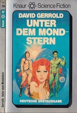 Unter dem Mondstern. Science Fiction Roman. Aus dem Amerikanischen übertragen vo
