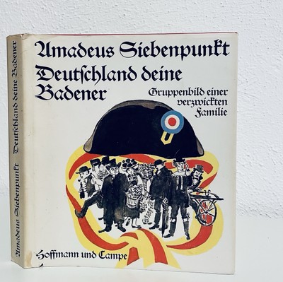 Amadeus Siebenpunkt - Deutschland deine Badener * HC * 1975, 1. Aufl. --k05