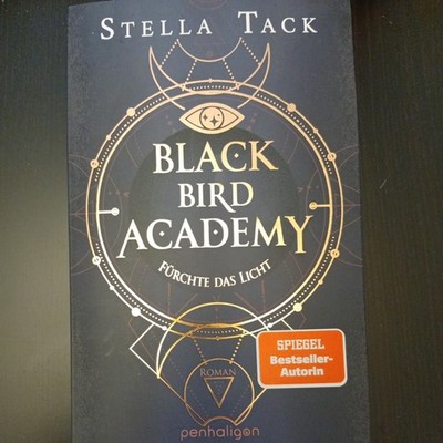 Black Bird Academy - Fürchte das Licht | Stella Tack | deutsch