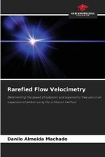 Danilo Almeida Machado Rarefied Flow Velocime...