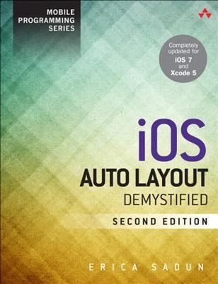 IOS Auto Layout Demystified Paperback Erica Sadun