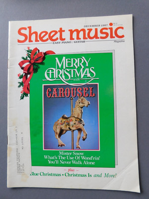 Sheet Music magazine- 1987 Easy Piano/Guitar- Merry Christmas with Carousel, etc