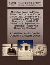 Marcelino Garcia and Victor Alvarez, as Executors, Etc., of Manuel Diaz, Decease