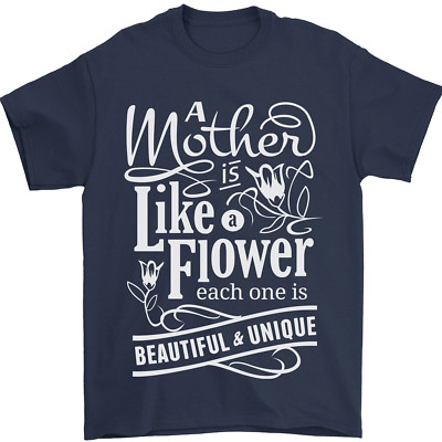 Eine Mutter Ist wie Ein Blume Mum Mama Tag Herren 100% Baumwolle