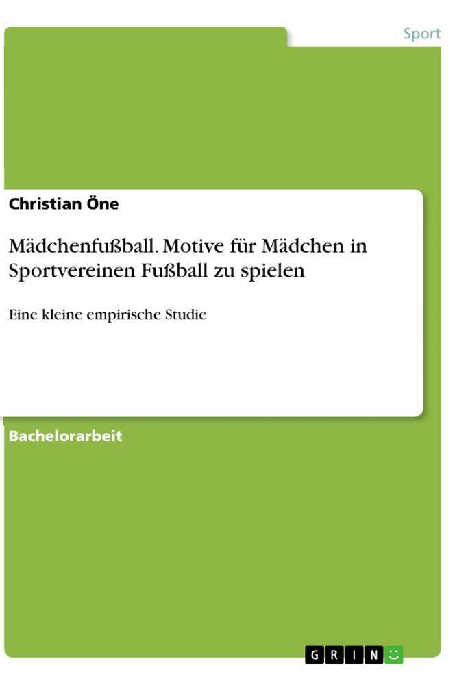 Christian Öne | Mädchenfußball. Motive Für Mädchen In Sportvereinen