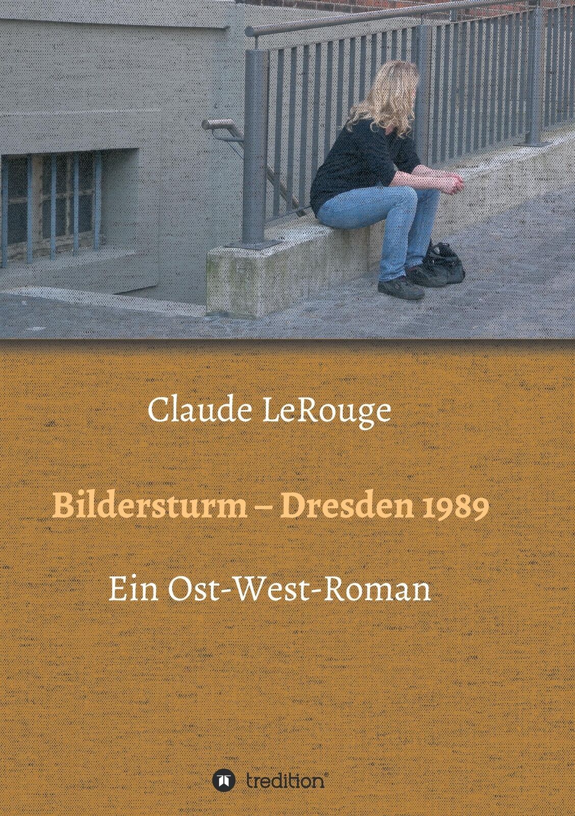 Thumbnail - Bildersturm - Dresden 1989 | Buch | 9783734528507