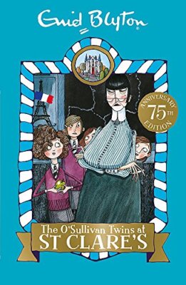 02: The O'Sullivan Twins at St Clare's (St Clare's): Book 2