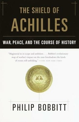 The Shield of Achilles: War, Peace, and the Course of History Buch Anchor