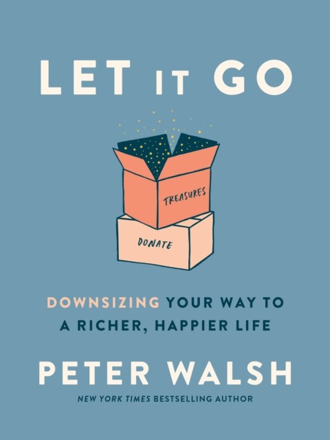 Let It Go by Peter Walsh (Hardback Book)