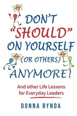 #ad #ad Don#x27;t Should On Yourself or Others A... Rynda Donna $9.19