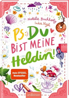 Natalie Buchholz / Buchholz, Natalie/PS: Du bist meine Heldin! ...9783845856186