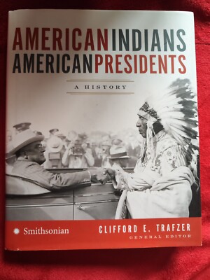American Indians Ameran Presidents A History-Clifford E.Trafzer (sehr gut) 31-3