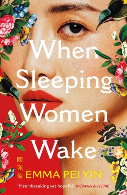 When Sleeping Women Wake by Emma Pei Yin Paperback