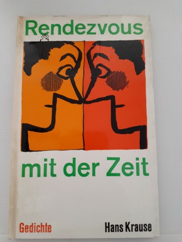 Rendezvous mit der Zeit-H.Krause-Eulenspiegel Verlag Berlin-DDR-1972-99 Seiten
