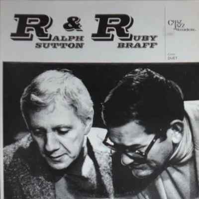 Ralph Sutton & Ruby Braff Ralph & Ruby Duet CHaz Jazz Records Vinyl LP