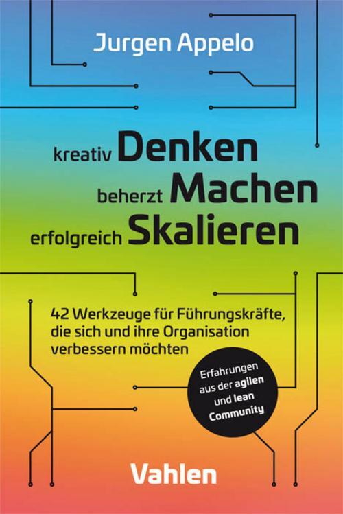 Thumbnail - Kreativ Denken, Beherzt Machen, Erfolgreich Skalieren Jurgen Appelo