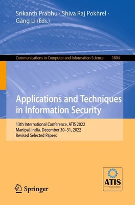 Applications and Techniques in Information Security Srikanth Prabhu (u. a.) Buch