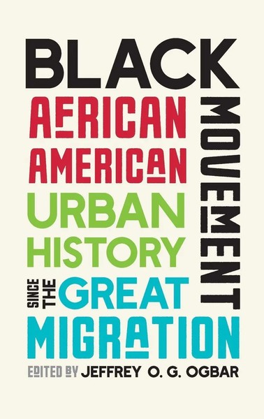 Black Movement | African American Urban History Since The Great Migration | Buch-image