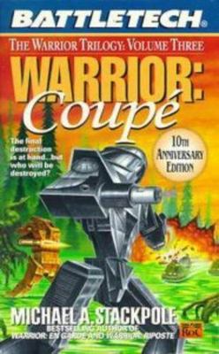 Battletech 41: Warrior Coupe by Michael A. Stackpole