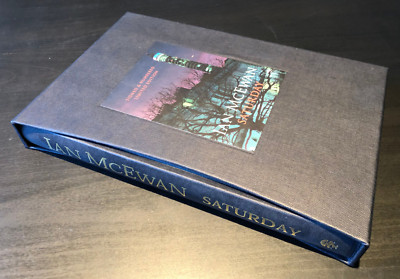 Ian McEwan - Saturday, Signed Limited Edition No.1205 of 1500, New Unread 2005