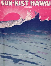 1926 exotic sheet music SUN-KIST HAWAII by Vandersloot