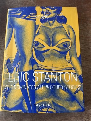Eric Stanton: She Dominates All and Other Stories 2001 Taschen Softcover VG/EXC