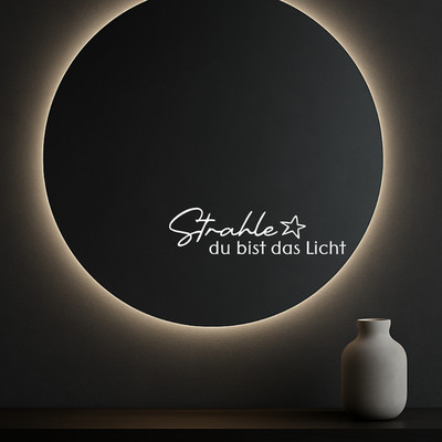 Spiegel Aufkleber Strahle du bist das Licht | Bad Schlafzimmer Sticker 860