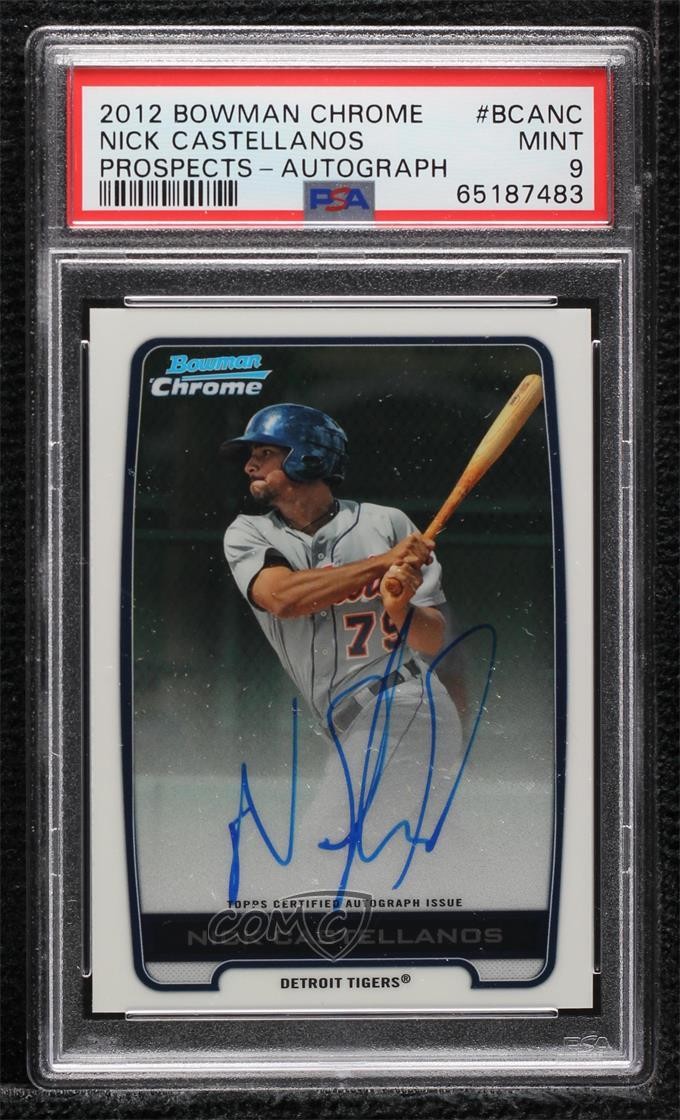2012 Bowman Chrome Prospects Auto Nick Castellanos #BCA-NC PSA 9 MINT Auto 1q7