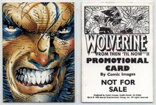 Wolverine "From Then 'til Now" II Promo card [Comic Images 1992]