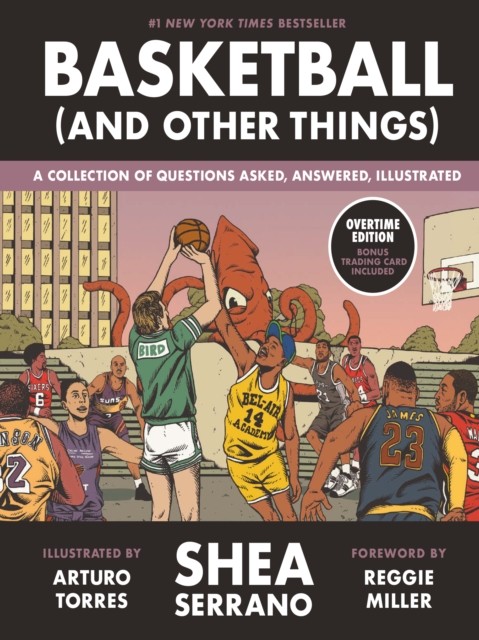 Basketball (and Other Things) by Shea Serrano (Hardback Book)