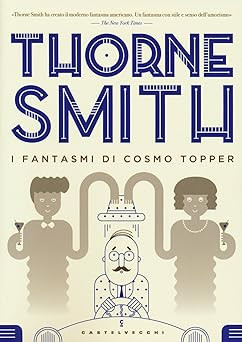 Die Geister von Cosmo Topper [Taschenbuch] Smith, Thorne and Mapelli, Clau