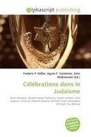 CéLéBrations Dans Le JudaïSme Frederic P. Miller (U. A.) Taschenbuch Englisch