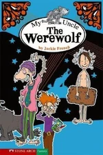 My Uncle the Werewolf (Pathway Books) by Jackie French
