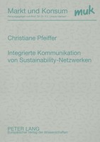 Integrierte Kommunikation Von Sustainability-Netzwerken Christiane Pfeiffer