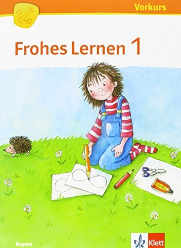 Frohes Lernen 1. Ausgabe Bayern: Arbeitsheft Vorkurs Klasse 1 (Copertina rigida)