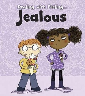 Dealing with Feeling Jealous - VERY GOOD