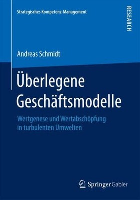Überlegene Geschäftsmodelle Andreas Schmidt