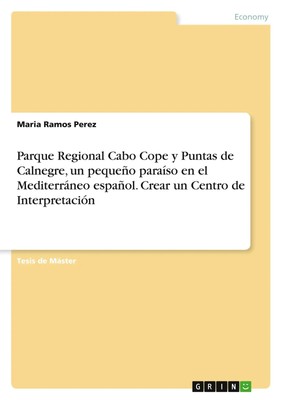 Maria Ramos Perez | Parque Regional Cabo Cope y Puntas de Calnegre, un...