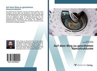 Auf Dem Weg Zu Geordneten Nanostrukturen | Buch | 9783330509900