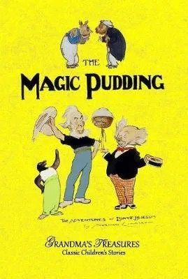 THE MAGIC PUDDING NORMAN LINDSAY Hardback Lulu Press Inc. Childre