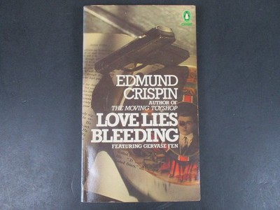 Love Lies Bleeding by Edmund Crispin 1982 Penguin Crime Gervase Fen Mystery PB