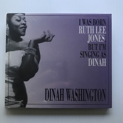 Dinah Washington: I Was Born Ruth Lee Jones But I'm Singing As Dinah CD -GET7529