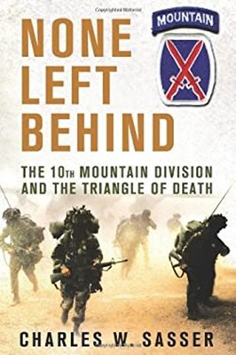 None Left Behind : The 10th Mountain Division and the Triangle of