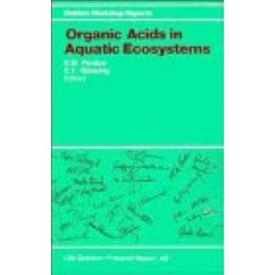 Organic Acids in Aquatic Ecosystems (1990) Hardcover