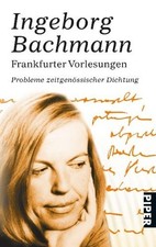 Frankfurter Vorlesungen: Probleme zeitgenossischer Dichtung by Bachmann New*.