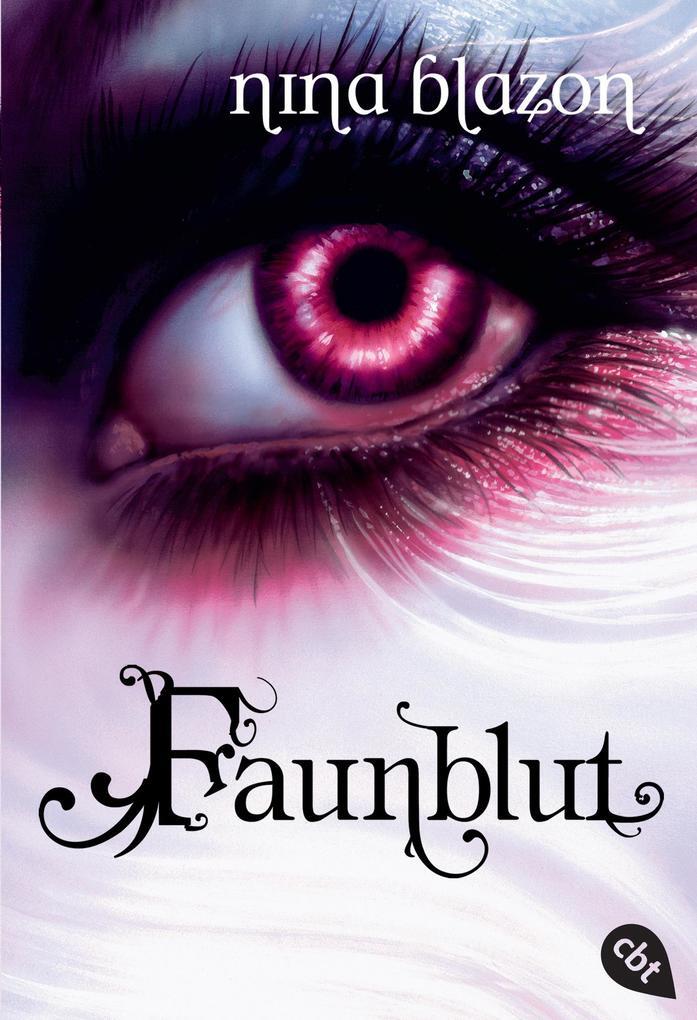 Thumbnail - Faunblut | Nina Blazon | 2013 | Deutsch