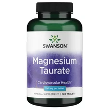 Swanson Premium Magnesium Taurate Supplement 120 Count for Bone and Muscle He...