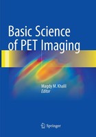 Basic Science Of PET Imaging Magdy M. Khalil