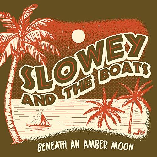 Slowey & the Boats Beneath An Amber Moon (Vinyl LP)